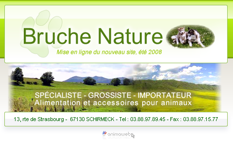 Bruche Nature - SPÉCIALISTE - GROSSISTE - IMPORTATEUR - Alimentation et accessoires pour animaux